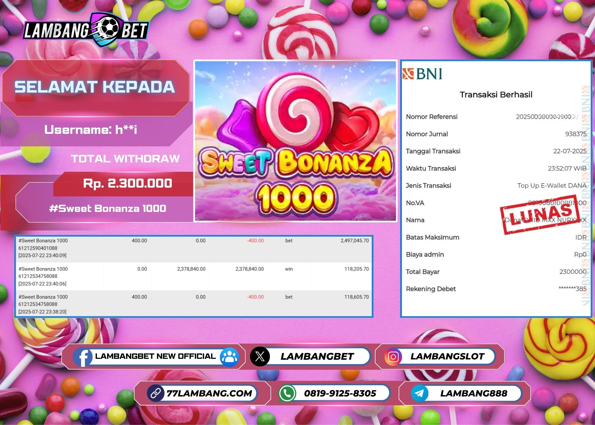 LAMBANGBET [22 JULY 2025] JACKPOT SLOT Sweet Bonanza 1000 "Rp2.300.000" LUNAS